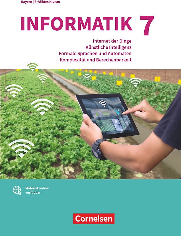 Informatik (Oldenbourg) - Gymnasium Bayern - Ausgabe 2017 - Band 7: Leistungskurs