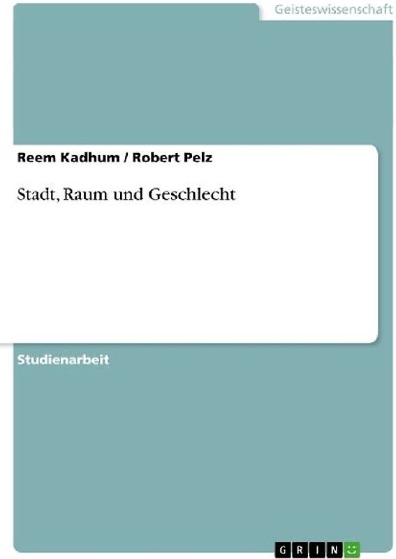 Stadt, Raum und Geschlecht