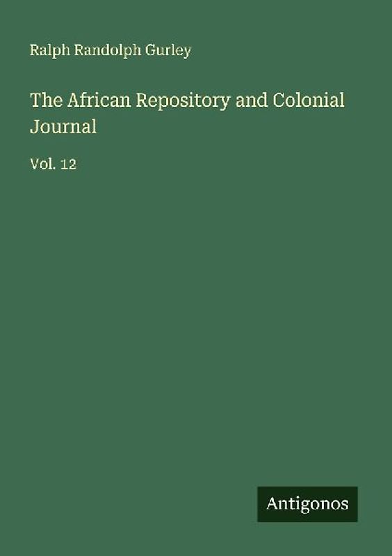 The African Repository and Colonial Journal
