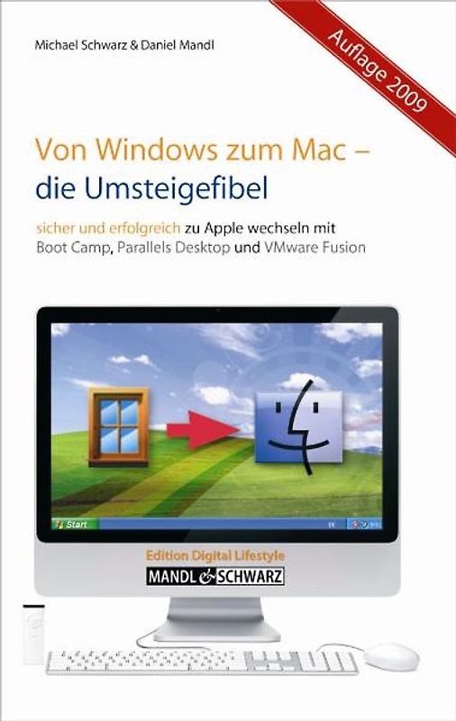 Von Windows zum Mac - die Umsteigefibel (Auflage 2009)
