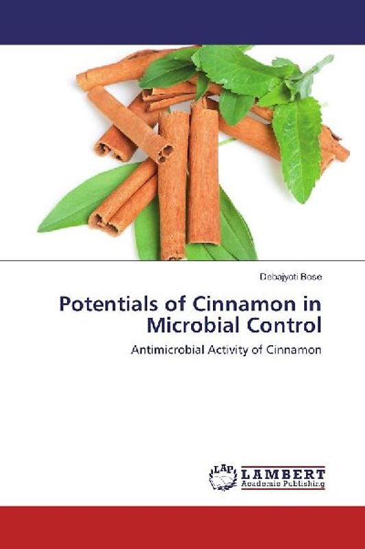 Potentials of Cinnamon in Microbial Control