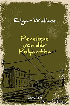 Edgar-Wallace-Reihe / Penelope von der Polyantha