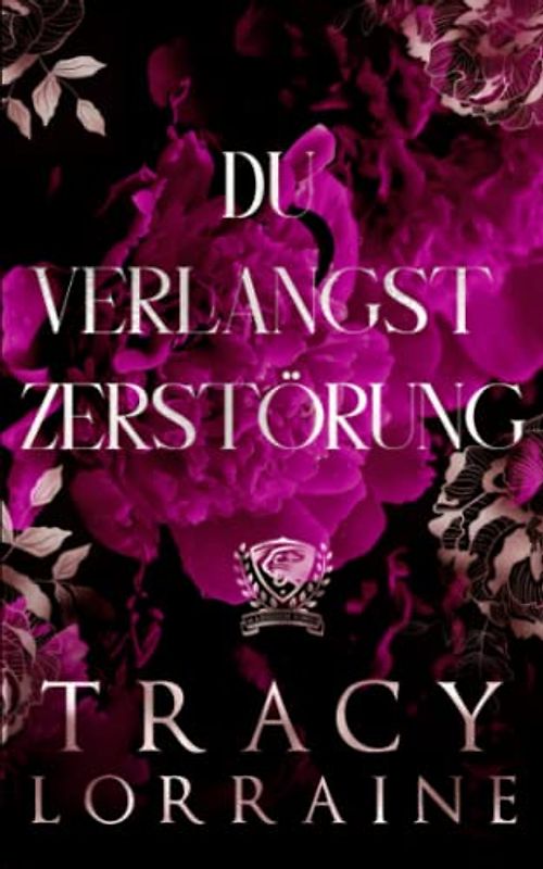 Du Verlangst Zerstörung (Maddison Kings Universität, Band 5)