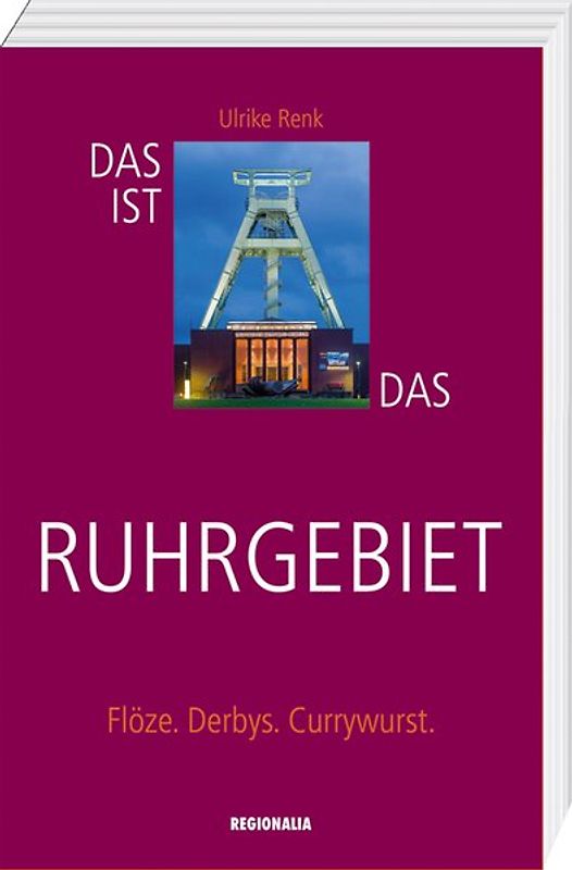 Das ist das Ruhrgebiet
