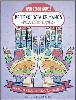 Reflexología de manos para principiantes