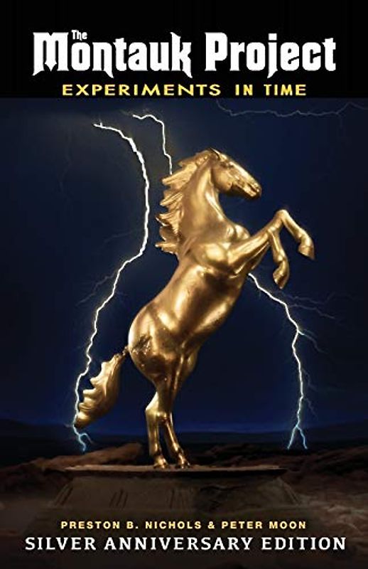 The Montauk Project - Experiments in Time: Silver Anniversary Edition