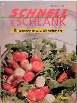 Schnell & Schlank