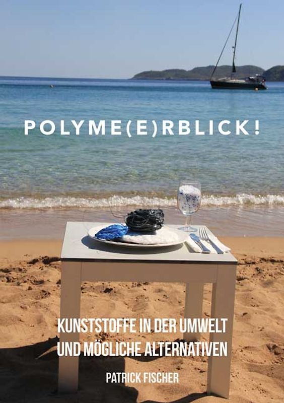 Polyme(e)rblick!