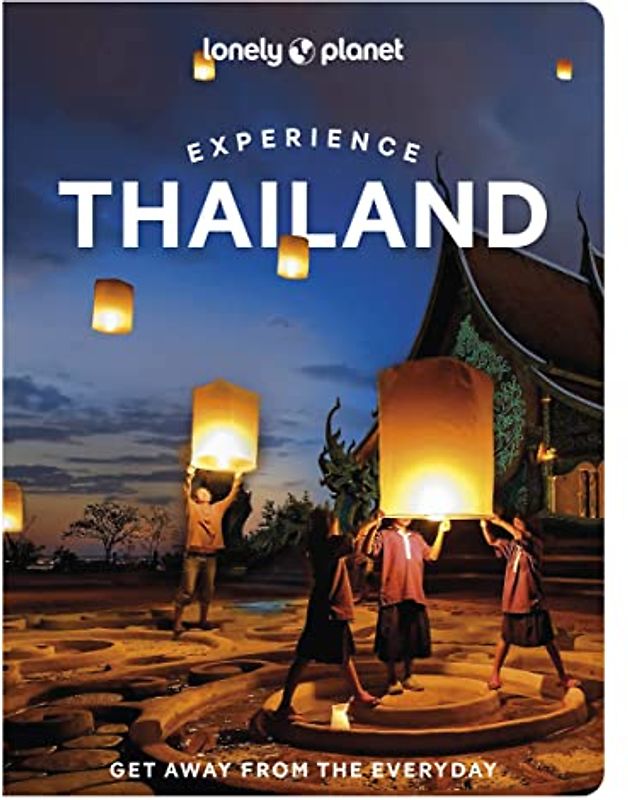 Lonely Planet Experience Thailand 1 (Travel Guide)