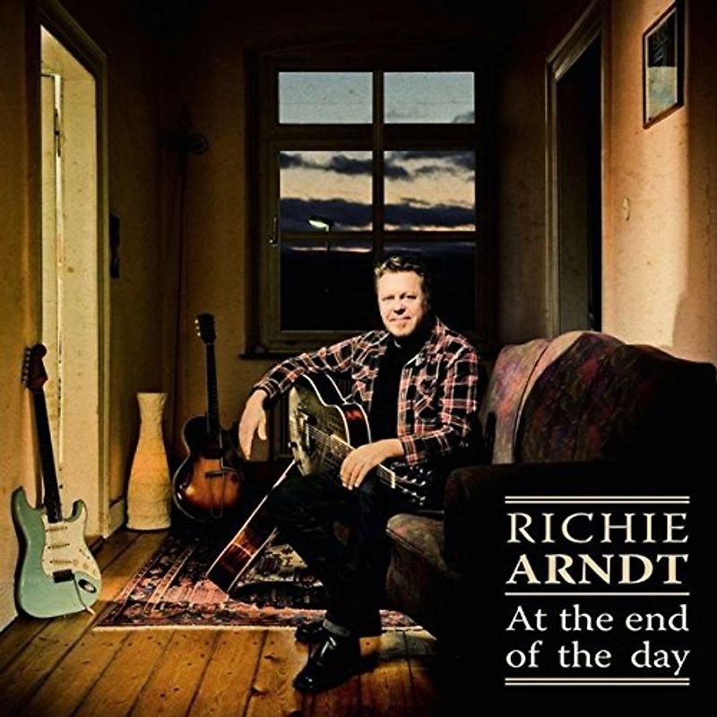 Richie Arndt - At the End of the Day