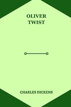 oliver twist by charles dickens