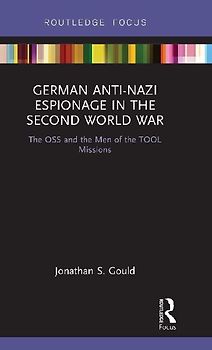 German Anti-Nazi Espionage in the Second World War