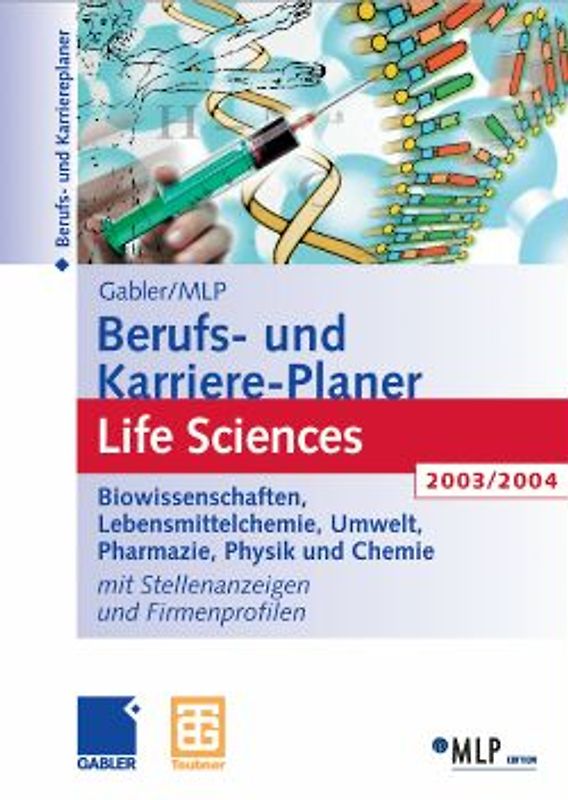 Gabler/MLP Berufs- und Karriere-Planer 2003/2004: Life Sciences