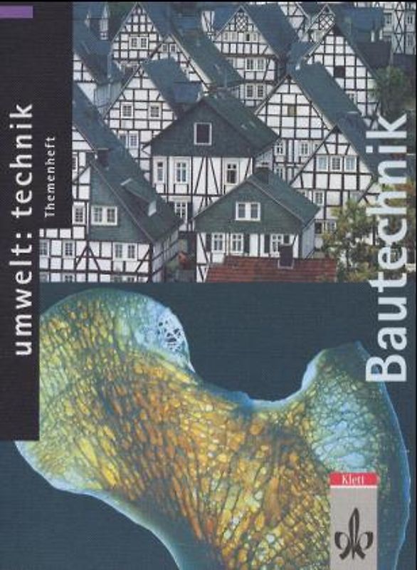 Umwelt: Technik / Ausgabe C - Themenhefte / Bautechnik