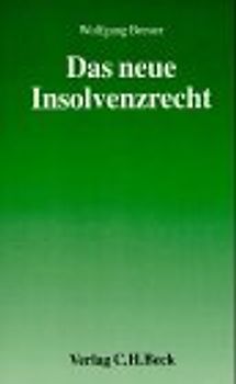 Das neue Insolvenzrecht
