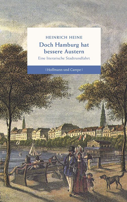 Doch Hamburg hat bessere Austern. Eine literarische Stadtrundfahrt