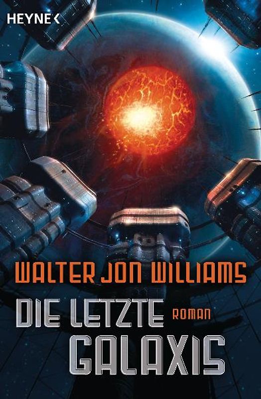 Die letzte Galaxis. Roman