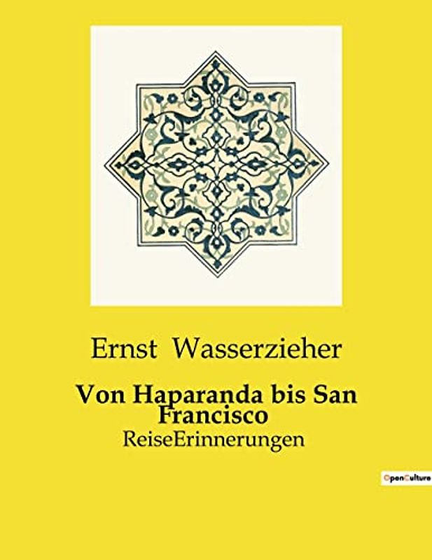 Von Haparanda bis San Francisco: ReiseErinnerungen