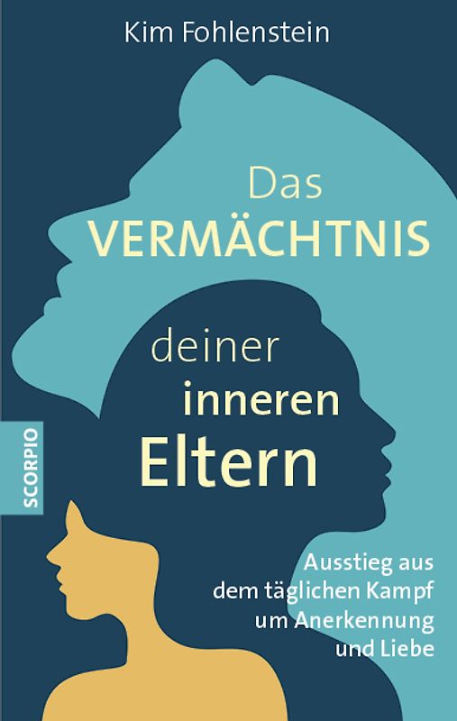 Das Vermächtnis deiner inneren Eltern