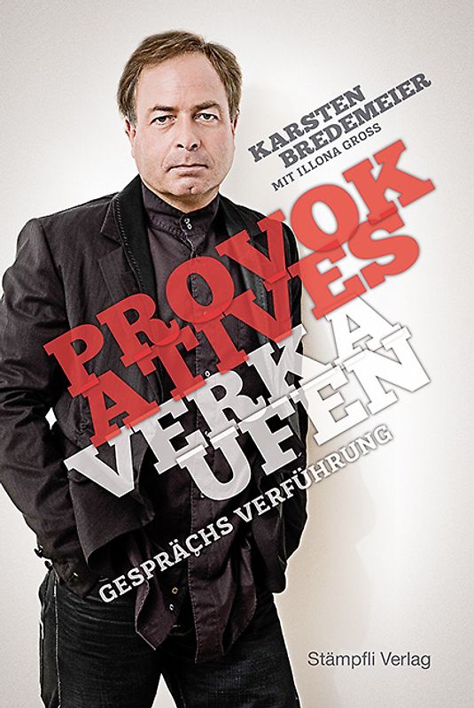 Provokatives Verkaufen