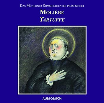 Der Tartuffe oder Der Heuchler