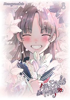 Am Ende des Weges – Band 03 (Abschlussband)