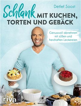 Schlank mit Kuchen, Torten und Gebäck