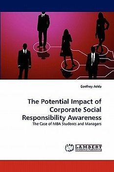 The Potential Impact of Corporate Social Responsibility Awareness