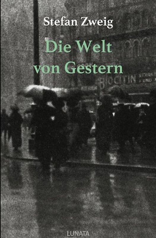 Die Welt von Gestern