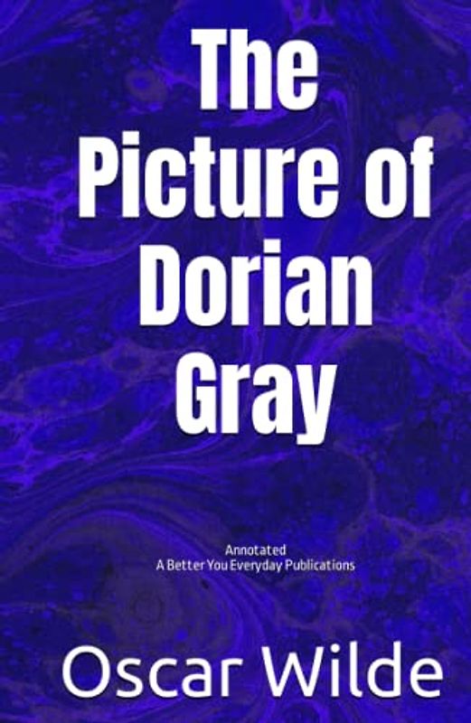 The Picture of Dorian Gray: Annotated, Experience comfortable reading with this latest edition, featuring larger text and expert editing