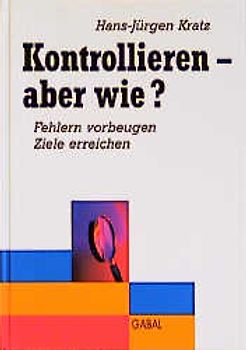 Kontrollieren - aber wie?