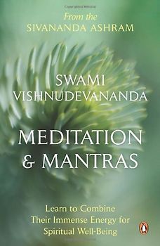 Meditation & Mantras - Vishnudevananda, Swami