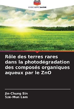 Rôle des terres rares dans la photodégradation des composés organiques aqueux par le ZnO