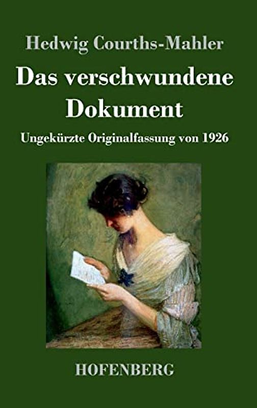 Das verschwundene Dokument: Ungekürzte Originalfassung von 1926