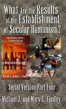 What Are the Results of the Establishment of Secular Humanism?
