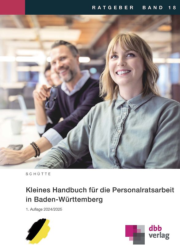 Kleines Handbuch für die Personalratsarbeit in Baden-Württemberg