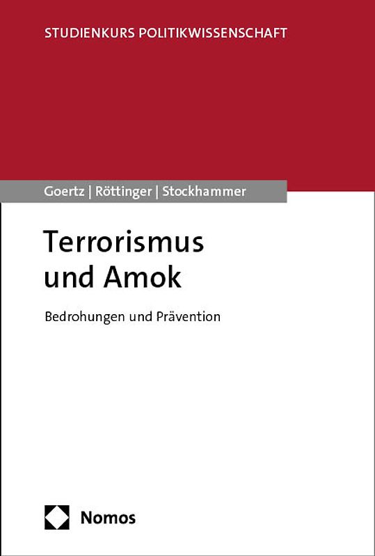 Terrorismus und Amok