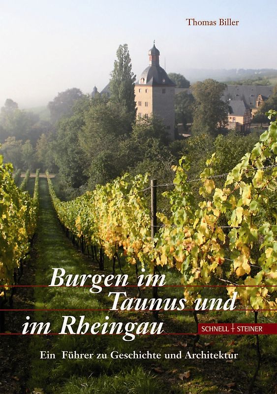 Burgen im Taunus und im Rheingau