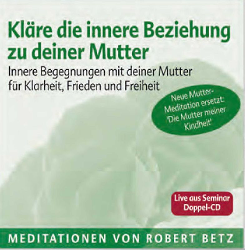 Kläre die innere Beziehung zu deiner Mutter - Meditations-Doppel-CD