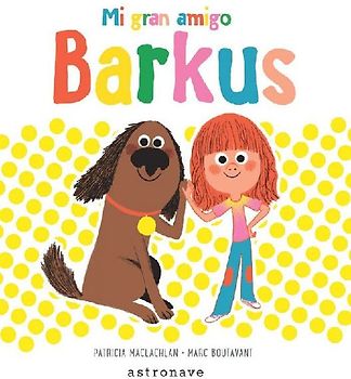 Mi gran amigo Barkus
