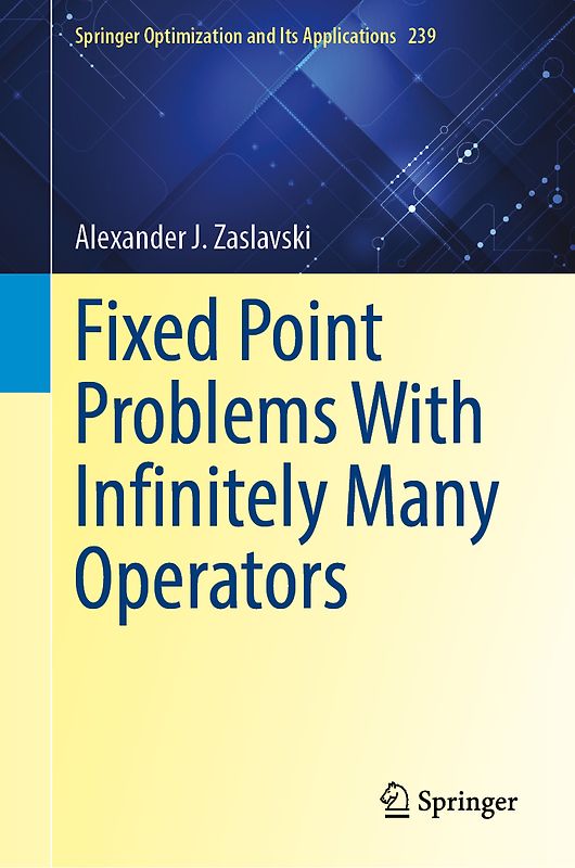 Fixed Point Problems With Infinitely Many Operators