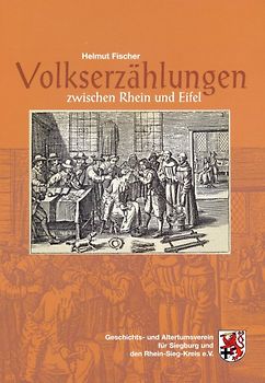 Volkserzählungen zwischen Rhein und Eifel