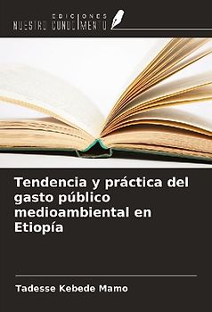 Tendencia y práctica del gasto público medioambiental en Etiopía
