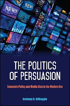 The Politics of Persuasion