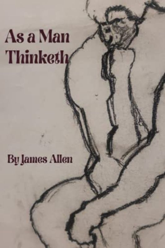 As a Man Thinketh