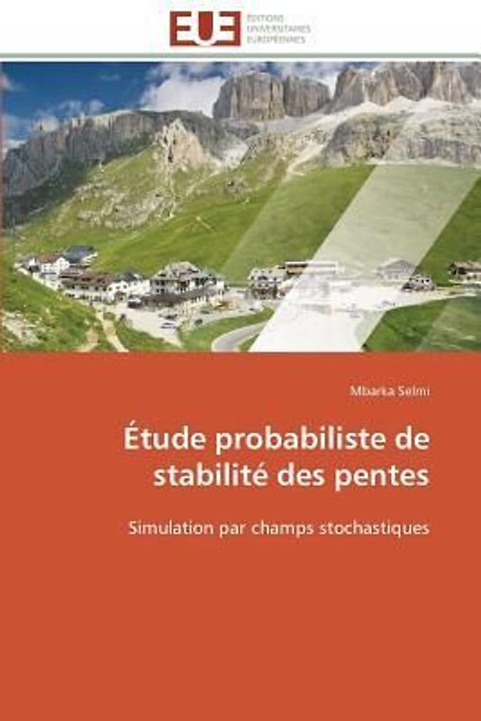Étude probabiliste de stabilité des pentes