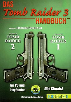 Tomb Raider 3, 2 und 1