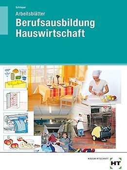 Arbeitsblätter Berufsausbildung Hauswirtschaft