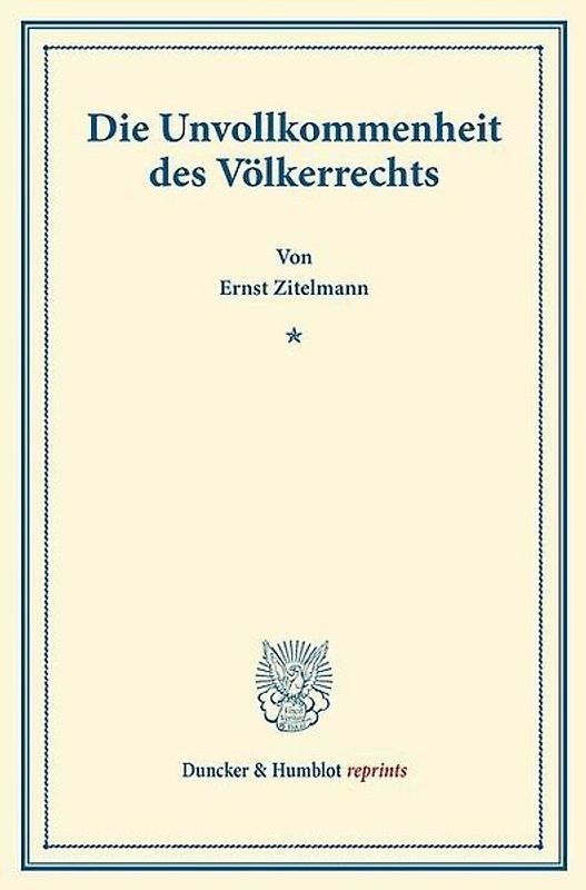 Die Unvollkommenheit des Völkerrechts.