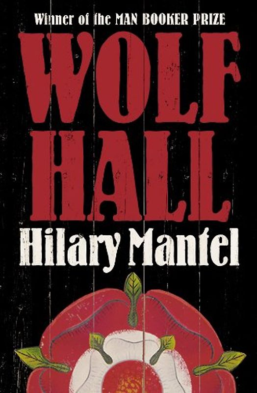 Wolf Hall - Hilary Mantel